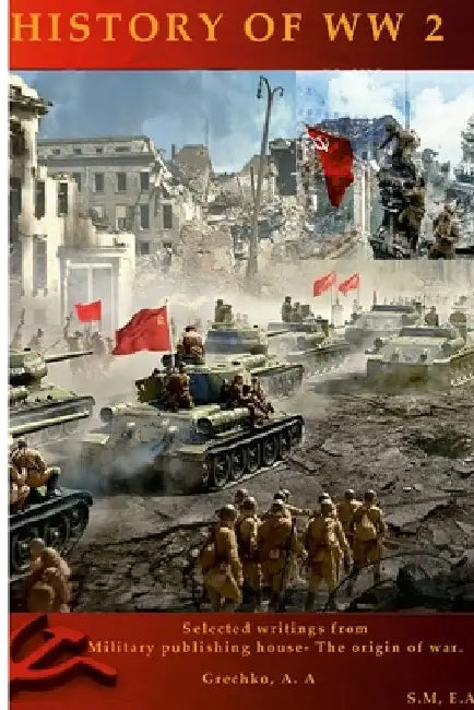 History of World War II 1939-1945: The struggle of progressive forces for the preservation of peace by Svitlana M