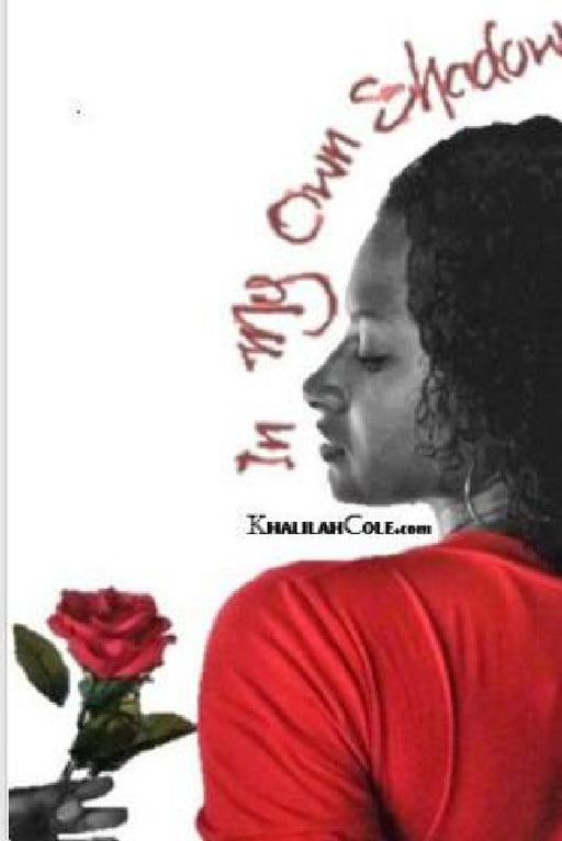 In My Own Shadow: Do It Afraid by Khalilah Cole