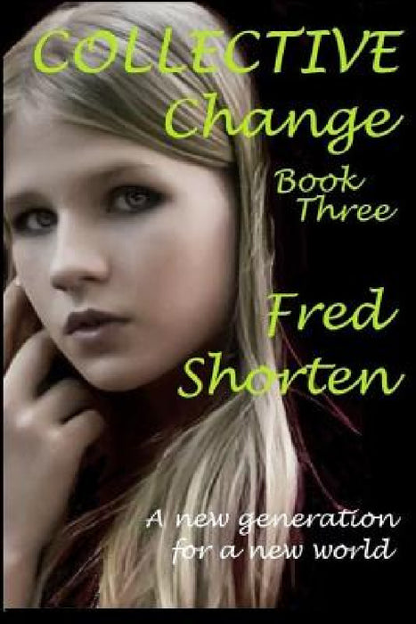Collective Change by Fred Shorten