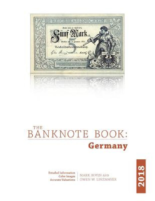 The Banknote Book: Germany by Owen Linzmayer