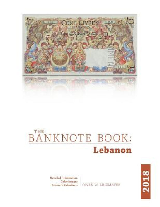 The Banknote Book: Lebanon by Owen Linzmayer