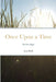 Once Upon a Time: Feel the Magic by Janet Reid