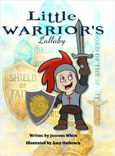 Little Warrior's Lullaby by White, Jenness