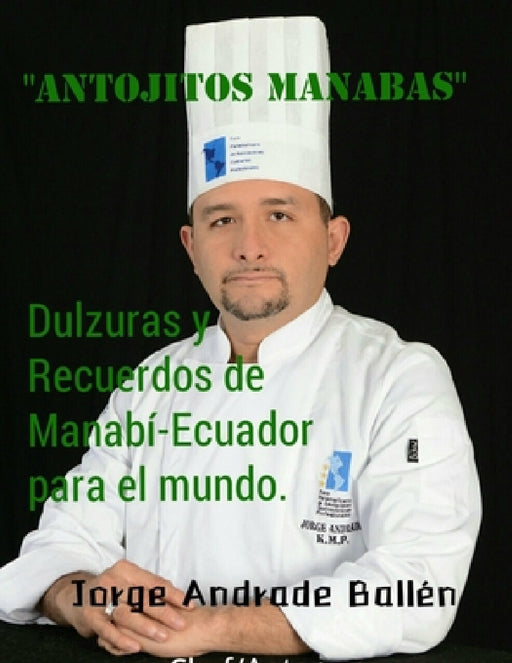 "Antojitos Manabas" by Jorge Andrade Ballén