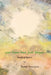 Our Time Has Just Begun: Book of Lyrics by Rainer Neumann