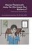 Nurse Florence(R), How Do We Keep Our Balance? by Michael Dow