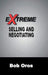 Extreme Selling and Negotiating by Bob Oros
