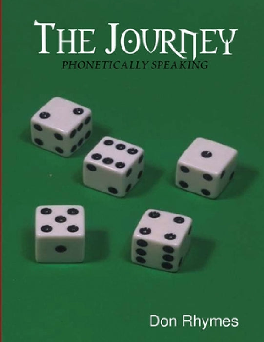 The Journey by Don Rhymes