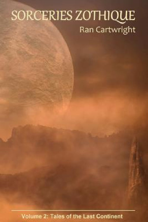 Sorceries Zothique by Ran Cartwright