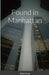 Found in Manhattan by Naomi Truwe