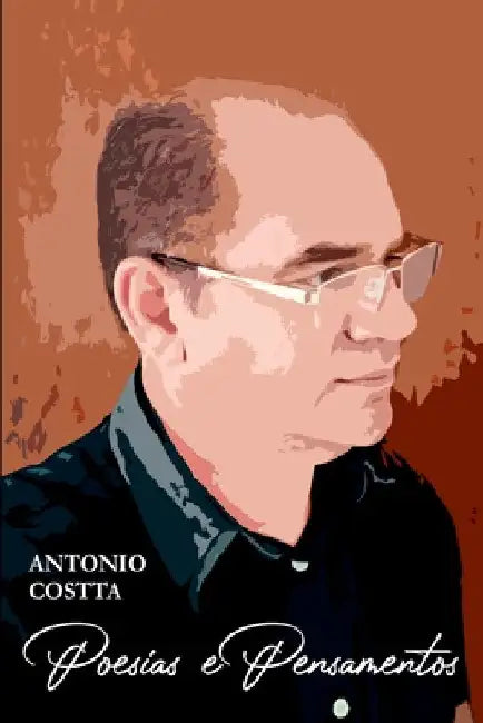 Poesias E Pensamentos by Costta Antonio