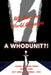 We Make the Word: A Whodunit?! by Matthew Randolph