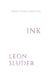 Ink by Leon Sluder