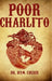 Poor Charlito: An Awakening to Animal Welfare by Hym Ebedes