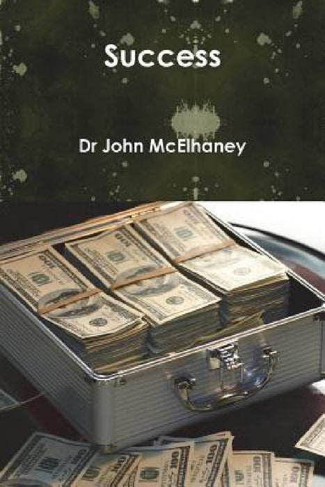 Success by John McElhaney