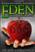 Eden: The Knowledge Of Good and Evil 666 Volume 2 by Joye Jeffries Pugh