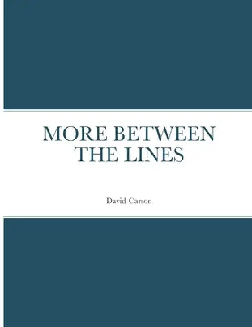 More Between the Lines by David Carson