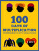 100 Days of Multiplication by Carol Carruthers