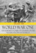 World War One - The Unheard Stories of Soldiers on the Western Front Battlefields: First World War stories as told by those who fought in WW1 battles by Various