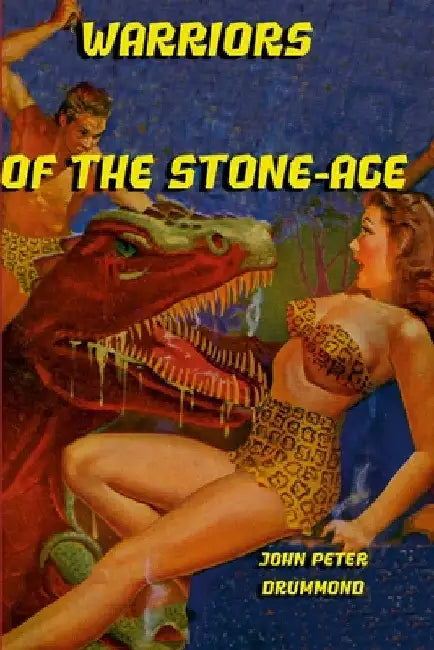 Warriors of the Stone-Age by John Peter Drummond