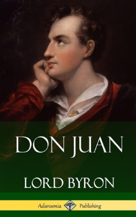 Don Juan (Hardcover) by 1788- Byron George Gordon