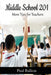 Middle School 201, More Tips for Teachers by Paul Rallion