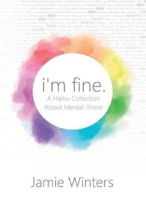 i'm fine. by Jamie Winters