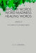 Bipolar Words Word Madness Healing Words vol 2: The Virility of Mischiefs with Larger Print by O. H. Owhens
