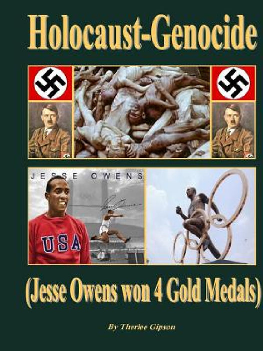 Holocaust-Genocide by Therlee Gipson