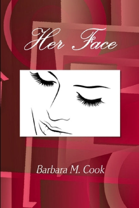 Her Face by Barbara M. Cook
