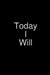 Today I Will by Anna Carter