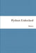 Python Unlocked by Robert