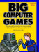 Big Computer Games: Enhanced Edition by David H. Ahl