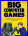 Big Computer Games: Enhanced Edition by David H. Ahl