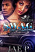 S.W.A.G (She Wants A Gentlemen) by Jae P