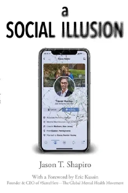 A Social Illusion by Jason T. Shapiro