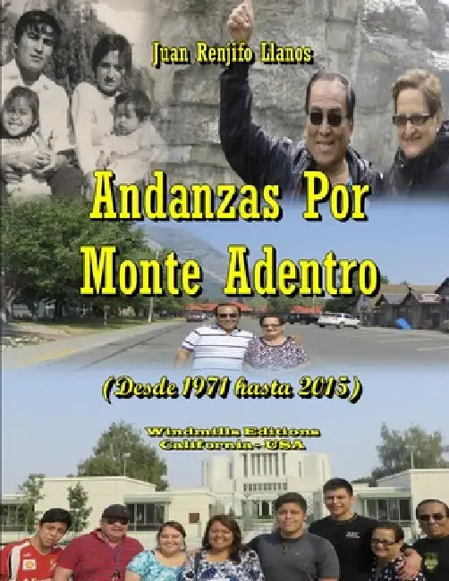 Andanzas Por Monte Adentro by Juan Renjifo Llanos
