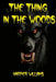 The Thing in the Woods by Harper Williams