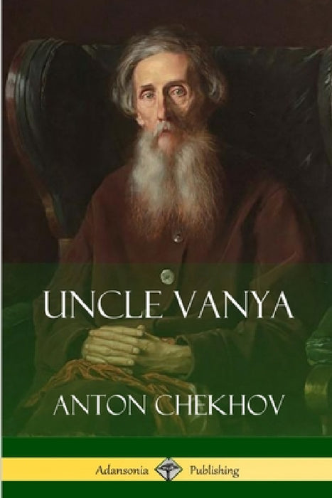 Uncle Vanya by Anton Chekhov, Marian Fell