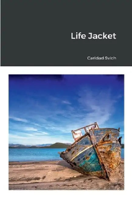 Life Jacket by Caridad Svich