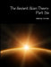 The Ancient Alien Theory: Part Six by C. R. Hale