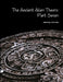 The Ancient Alien Theory: Part Seven by C. R. Hale