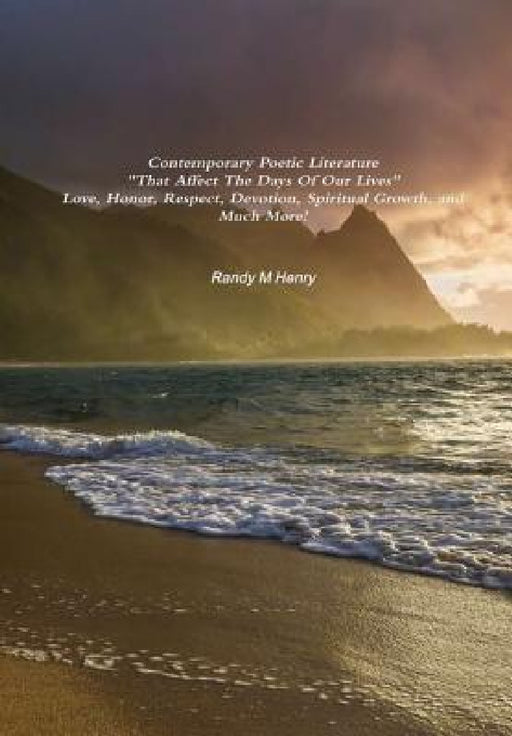 Contemporary Poetic Literature 1ST Edition by Randy Henry