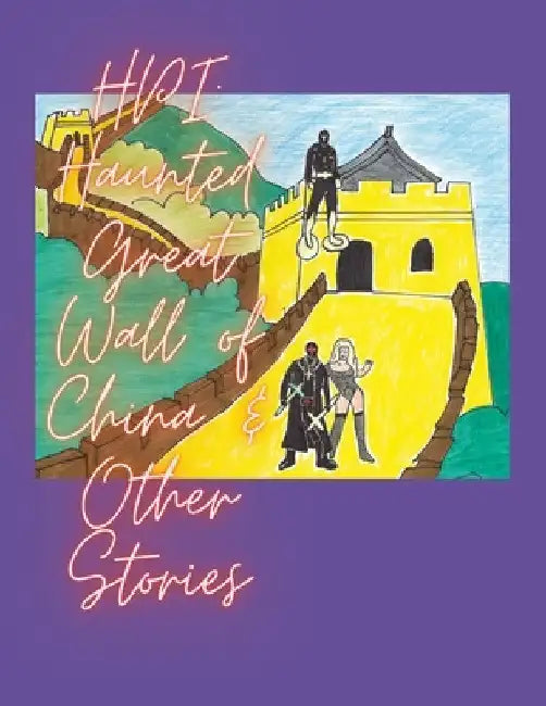 Hpi: Haunted Great Wall of China & Other Stories by Paul Roberts