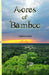 Acres of Bamboo by Daphne Lewis