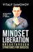 Mindset Liberation by Vitaly Samonov