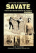 Savate: French Foot Fencing Historical & Technical Journal Fully Illustrated Historical European Martial Arts by Andy Kunz