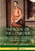 The Book of the Courtier: A Historic Guide to Manners and Etiquette in the Royal Courts of Renaissance Europe by Baldassare Castiglione, Thomas Hoby