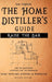 Raise the Bar - The Home Distiller's Guide by Jim O'Brien