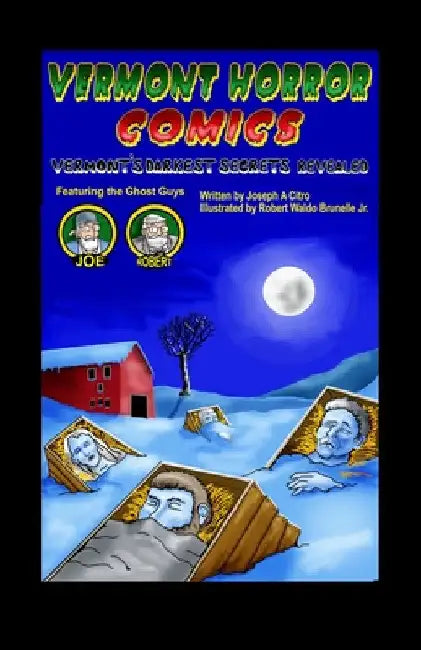 Vermont Horror Comics by Joseph A. Citro